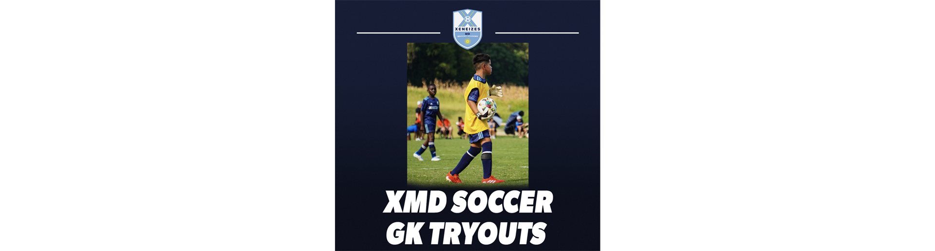 XMD Goalkeeper Tryouts